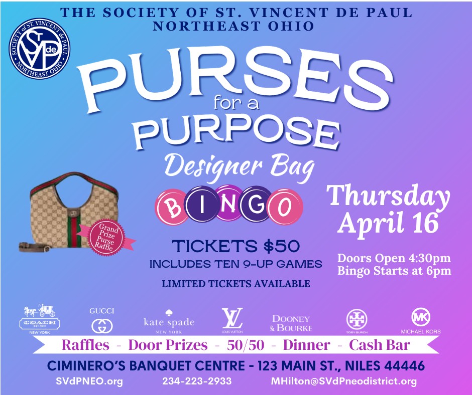 Promotional flyer for the Society of St. Vincent de Paul Northeast Ohio Purses for a Purpose Designer Bag Bingo event on Thursday April 16 at Ciminero's Banquet Centre, 123 Main St., Niles, Ohio 44446, featuring tickets at $50 including ten 9-up games, doors open at 4:30pm, bingo starts at 6pm, with designer brands including Coach, Gucci, Kate Spade, Louis Vuitton, Dooney and Bourke, Tory Burch, and Michael Kors, plus raffles, door prizes, 50/50, dinner, and cash bar.